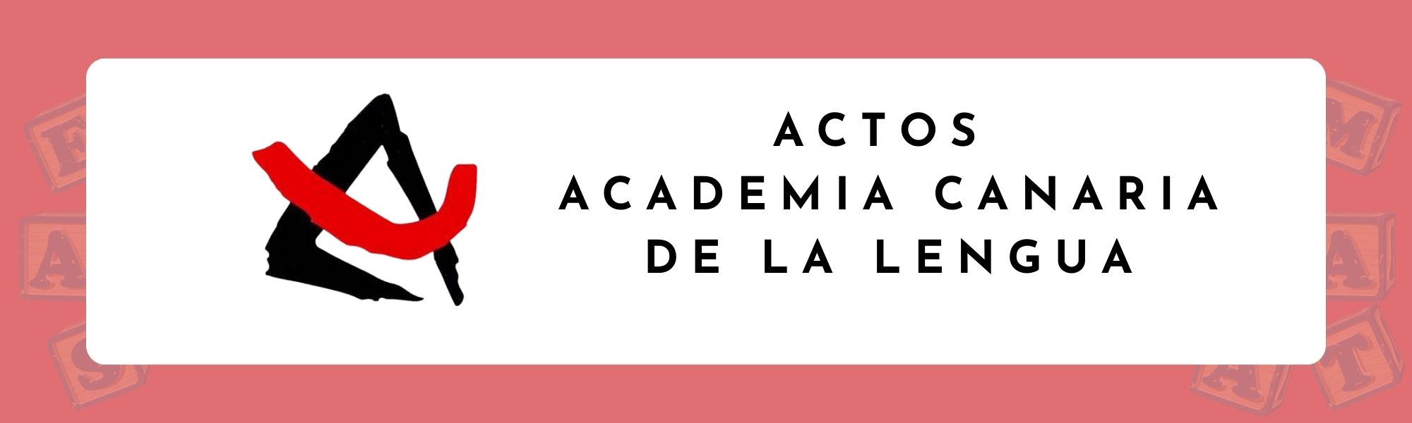 Academia Canaria de la Lengua - Actos